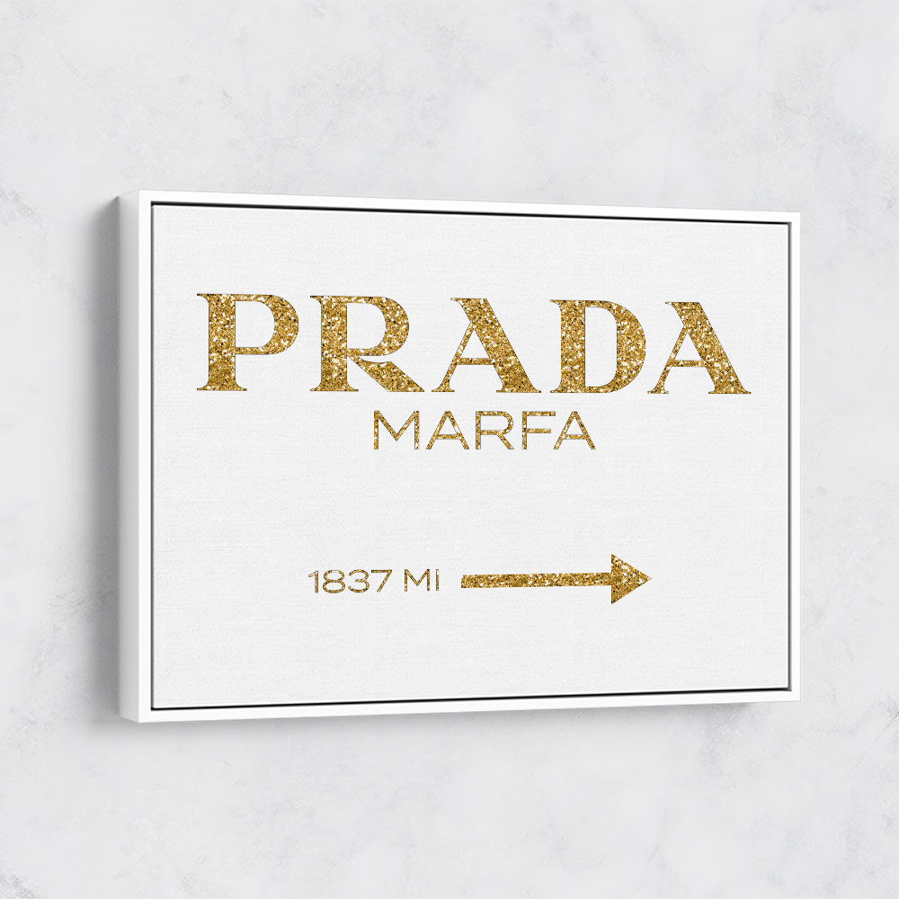 Prada Marfa Gold Sign Wall Art